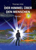 Der Himmel über den Menschen (German Edition)