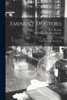Eminent Doctors: Their Lives And Their Work