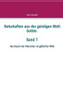 Botschaften aus der geistigen Welt Gottes: Das Dasein der Menschen als göttlicher Wille (German Edition)