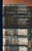 La Famille Canac-Marquis Et Familles Alliées: Dictionnaire Généalogique (French Edition)
