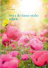 Wenn die Sonne wieder aufgeht: Wahre Begebenheit (German Edition)