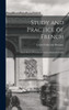 Study And Practice Of French: Hand-Book Of Pronunciation For Advanced Grades