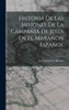 Historia De Las Misiones De La Campañia De Jesús En El Marañón Español (Spanish Edition)