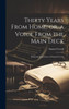 Thirty Years From Home; Or, A Voice From The Main Deck: Being The Experience Of Samuel Leech