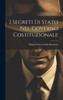 I Segreti Di Stato Nel Governo Costituzionale (Italian Edition)