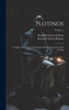 Plotinos: Complete Works, In Chronological Order, Grouped In Four Periods; Volume 3
