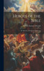 Heroes Of The Bible: Or, Sketches Of Scripture Characters