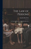 The Law Of Persons: Or, Domestic Relations, By Epaphroditus Peck