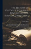 The History Of Gustavus Adolphus, King Of Sweden, Surnamed The Great: To Which Is Prefixed, An Essay On The Military State Of Europe, Containing The ... In The Early Part Of The Seventeenth Century