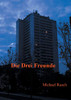 Die drei Freunde (German Edition)