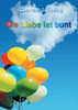 Die Liebe ist bunt (German Edition)