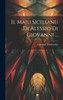 Il Maju Sicilianu Di Alessio Di Giovanni ... (Italian Edition)