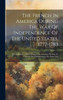 The French In America During The War Of Independence Of The United States, 1777-1783: A Translation ... Of Les Français En Amérique Pendant La Guerre De L'Indépendance Des États-Unis