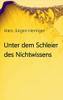 Unter dem Schleier des Nichtwissens (German Edition)