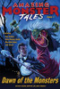 Dawn of the Monsters (Amazing Monster Tales)