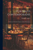Portraits Contemporains: Littérateurs--Peintres--Sculpteurs, Artistes Dramatiques (French Edition)