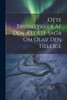 Otte Brudstykker Af Den Ældste Saga Om Olav Den Hellige (Norwegian Edition)