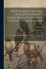 Ornitologia Toscana; Ossia, Descrizione E Storia Degli Uccelli Che Trovansi Nella Toscana: Con L'Aggiunta Della Descrizioni Di Tutti Gli Altri Proprj Al Rimanente D'Italia; Volume 2 (Italian Edition)