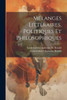 Mélanges Littéraires, Politiques Et Philosophiques (Russian Edition)