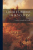 Libros Y Libreros En El Siglo Xvi (Spanish Edition)