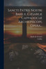 Sancti Patris Nostri Basilii, Cæsareæ Cappadociæ Archiepiscopi, Opera... (Latin Edition)