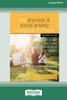 The Shyness And Social Anxiety Workbook For Teens: Cbt And Act Skills To Help You Build Social Confidence [Large Print 16 Pt Edition]