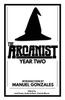The Arcanist: Year Two: Over 50 Bite-Sized Science Fiction, Fantasy, And Horror Stories