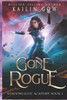 Shadowlight Academy 3: Gone Rogue: A High School Paranormal Bully Romance (Shadowlight Academy Series)