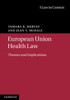 European Union Health Law: Themes And Implications (Law In Context)