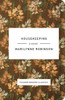 Housekeeping: A Novel (Picador Modern Classics)