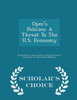 Opec's Policies: A Threat To The U.S. Economy - Scholar's Choice Edition