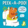 Peek-A-Poo! I Can Potty And So Can You! (Potty Training Board Book)