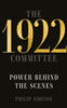 The 1922 Committee: Power Behind The Scenes