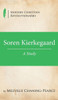 Soren Kierkegaard (Modern Christian Revolutionaries)