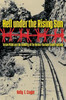 Hell Under The Rising Sun (Williams-Ford Texas A&M University Military History Series) (Volume 11)