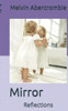 Mirror: Reflections