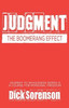 Judgment: The Boomerang Effect (Journey To Wholeness)