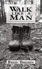 Walk Like A Man: A Path Toward Spiritual Maturity