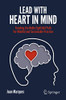 Lead with Heart in Mind: Treading the Noble Eightfold Path For Mindful and Sustainable Practice