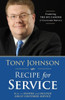 Recipe For Service: How To Inspire And Deliver Great Customer Service