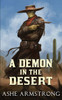 A Demon In The Desert (Grimluk, Demon Hunter)