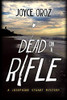 Dead on a Rifle: A Josephine Stuart Mystery
