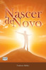 Nascer De Novo (Portuguese Edition)