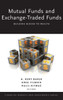 Mutual Funds And Exchange-Traded Funds: Building Blocks To Wealth (Financial Markets And Investments)