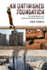An Unfinished Foundation: The United Nations And Global Environmental Governance