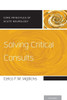 Solving Critical Consults (Core Principles Of Acute Neurology)