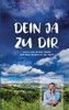 Dein Ja zu dir (German Edition)