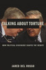 Talking About Torture: How Political Discourse Shapes The Debate