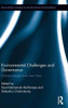 Environmental Challenges And Governance: Diverse Perspectives From Asia (Routledge Studies In Ecological Economics)