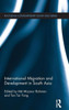 International Migration And Development In South Asia (Routledge Contemporary South Asia Series)